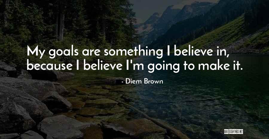 Atrapalhar Em Quotes By Diem Brown Atrapalhar Em Quotes By Diem Brown