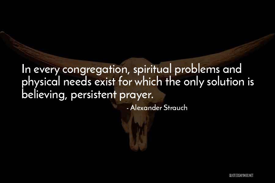 Atrasarse Quotes By Alexander Strauch Atrasarse Quotes By Alexander Strauch