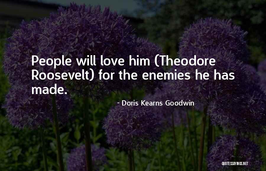 Atrasarse Quotes By Doris Kearns Goodwin Atrasarse Quotes By Doris Kearns Goodwin