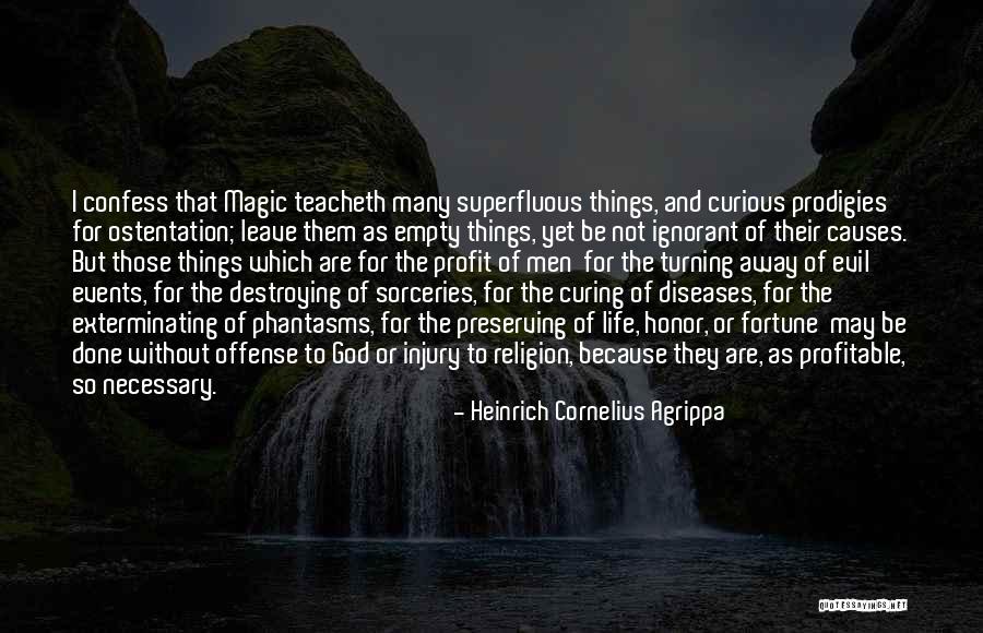 Atrasarse Quotes By Heinrich Cornelius Agrippa Atrasarse Quotes By Heinrich Cornelius Agrippa