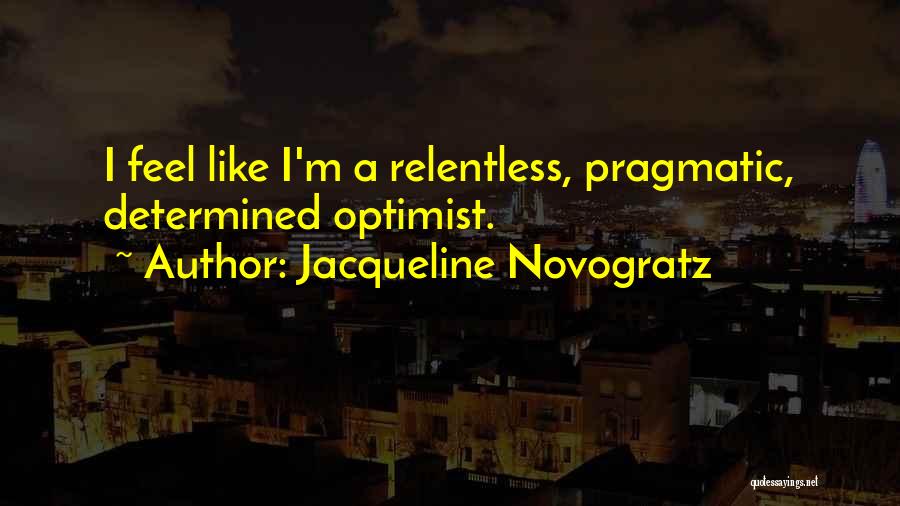 Atraso No Pagamento Quotes By Jacqueline Novogratz