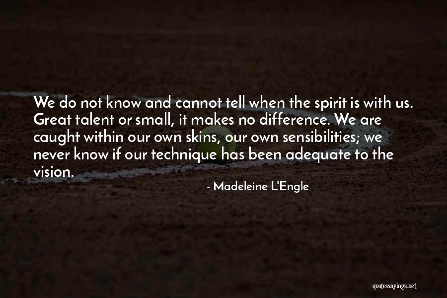 Atraso Significado Quotes By Madeleine L'Engle Atraso Significado Quotes By Madeleine L'Engle