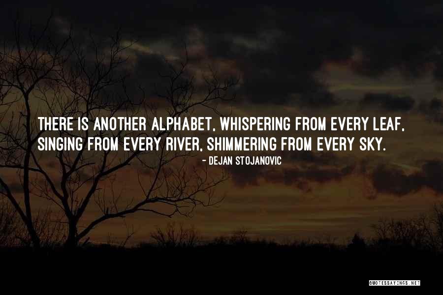 Atravesar A Nado Quotes By Dejan Stojanovic Atravesar A Nado Quotes By Dejan Stojanovic