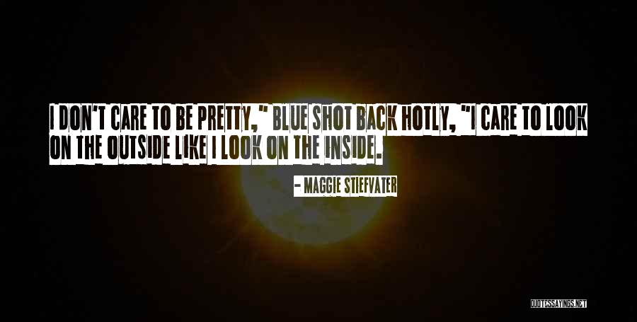 Atravesar A Nado Quotes By Maggie Stiefvater Atravesar A Nado Quotes By Maggie Stiefvater
