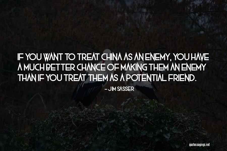 Atravessa Quotes By Jim Sasser