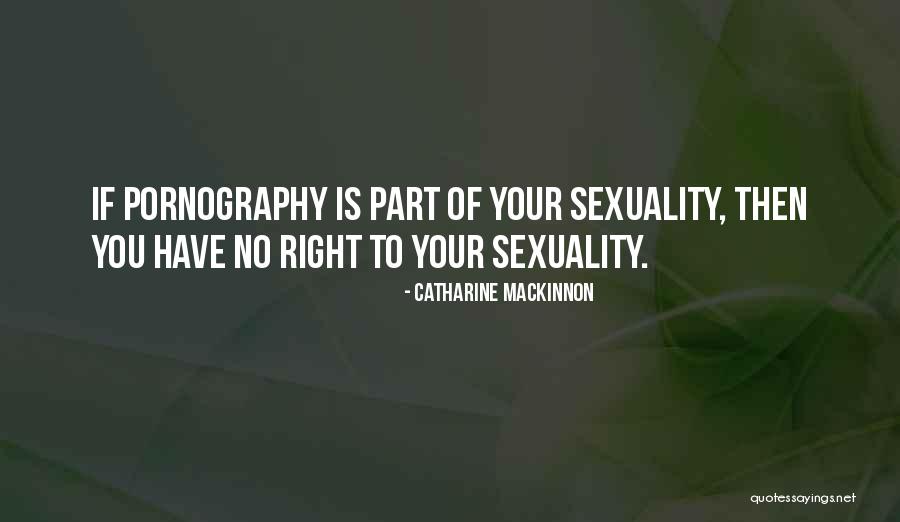 Atravessar A Ponte Quotes By Catharine MacKinnon Atravessar A Ponte Quotes By Catharine MacKinnon