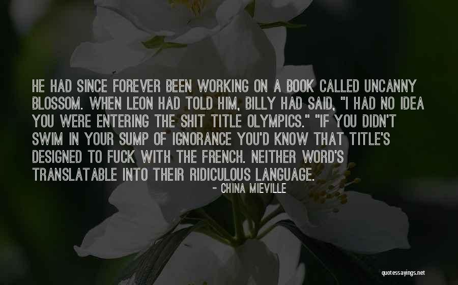 Atravessou Quotes By China Mieville Atravessou Quotes By China Mieville