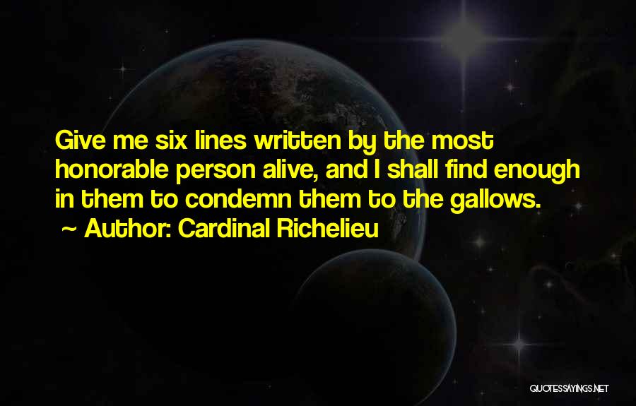 Atraviesa Gerona Quotes By Cardinal Richelieu
