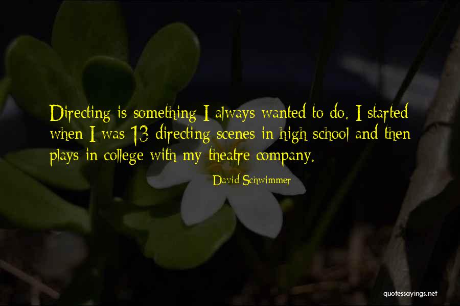 Atrever N Quotes By David Schwimmer Atrever N Quotes By David Schwimmer