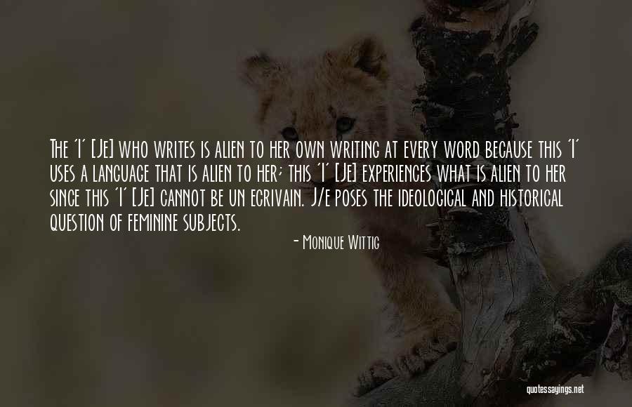 Atrevete Con Quotes By Monique Wittig Atrevete Con Quotes By Monique Wittig
