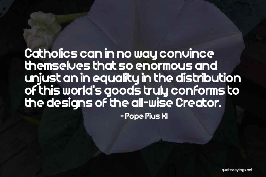 Atrevia Quotes By Pope Pius XI Atrevia Quotes By Pope Pius XI