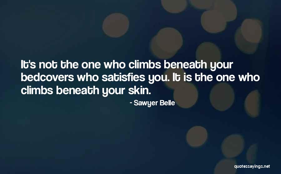 Atrevidas Web Quotes By Sawyer Belle Atrevidas Web Quotes By Sawyer Belle