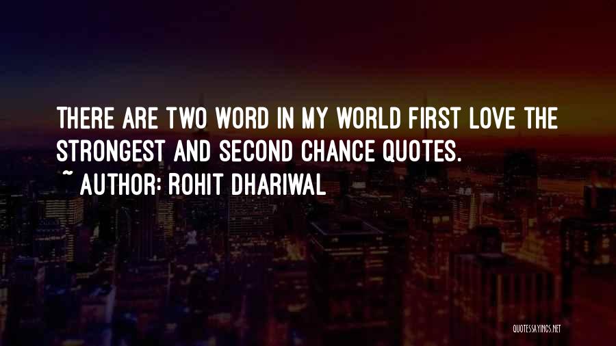 Atribida Quotes By Rohit Dhariwal