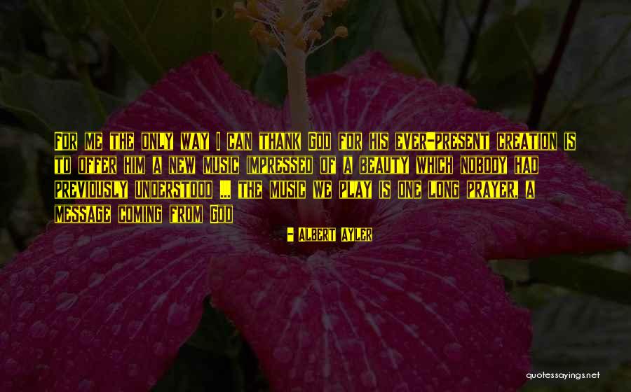 Atribuible Significado Quotes By Albert Ayler Atribuible Significado Quotes By Albert Ayler