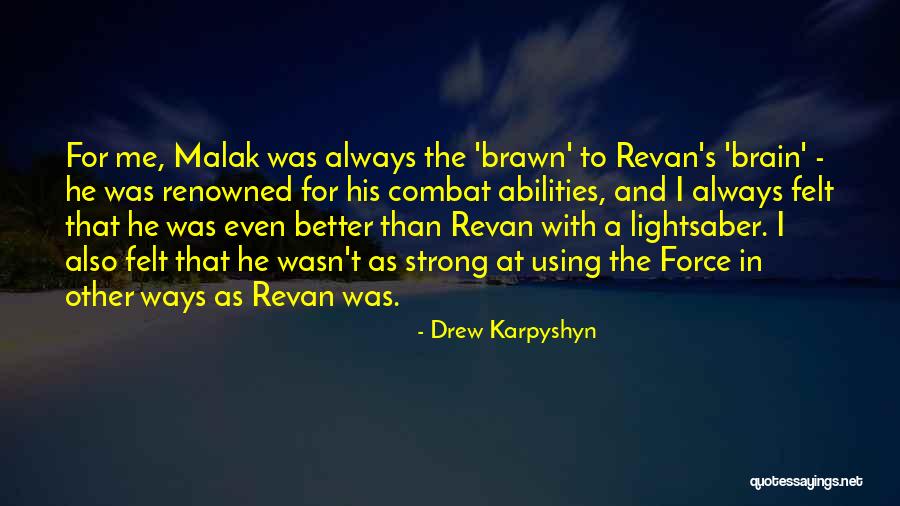 Atribut Quotes By Drew Karpyshyn Atribut Quotes By Drew Karpyshyn