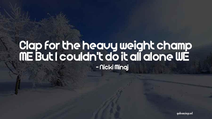 Atrilli Quotes By Nicki Minaj Atrilli Quotes By Nicki Minaj