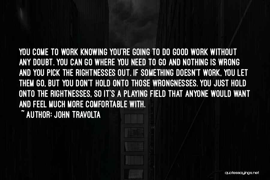 Atris Quotes By John Travolta