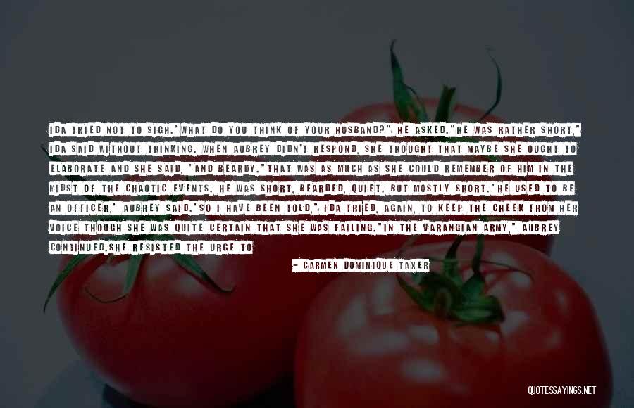Atroce Synonyme Quotes By Carmen Dominique Taxer Atroce Synonyme Quotes By Carmen Dominique Taxer