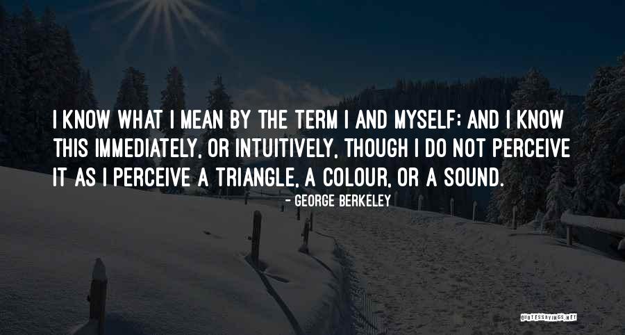 Atrocidades In English Quotes By George Berkeley Atrocidades In English Quotes By George Berkeley