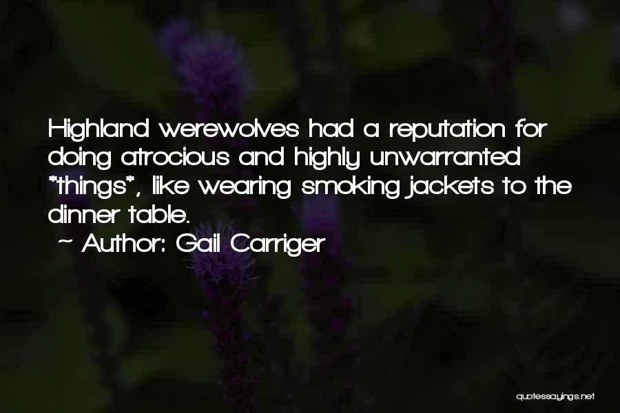 Atrocious Quotes By Gail Carriger