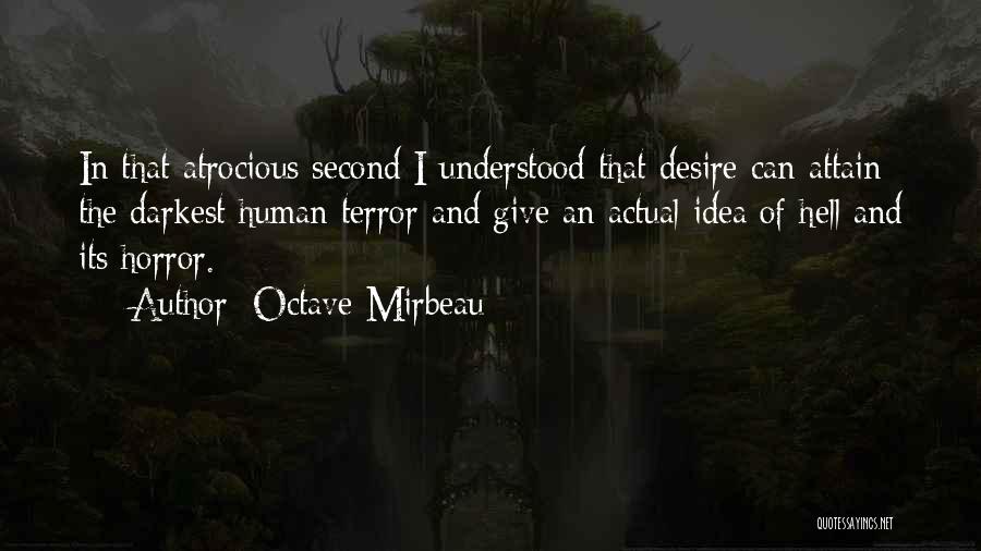 Atrocious Quotes By Octave Mirbeau