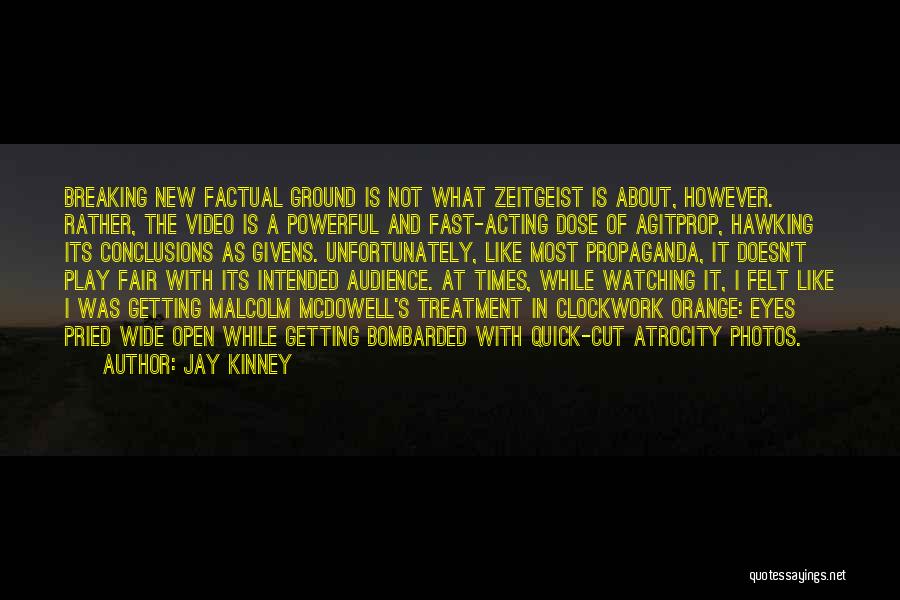Atrocity Quotes By Jay Kinney