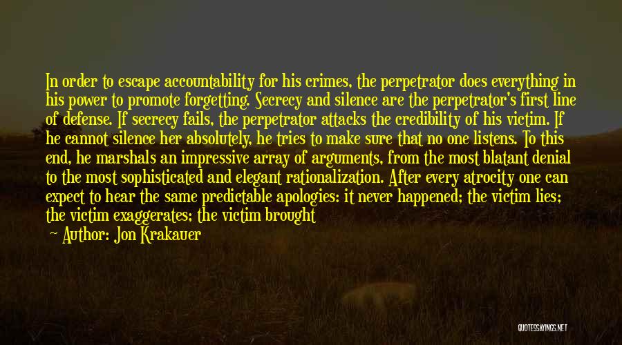 Atrocity Quotes By Jon Krakauer