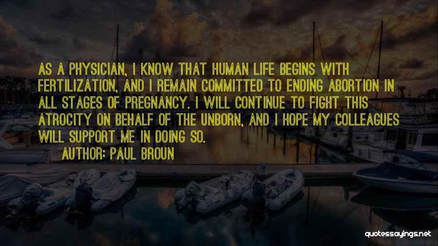 Atrocity Quotes By Paul Broun