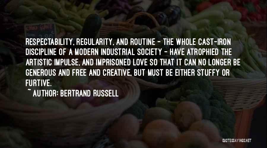 Atrophied Quotes By Bertrand Russell