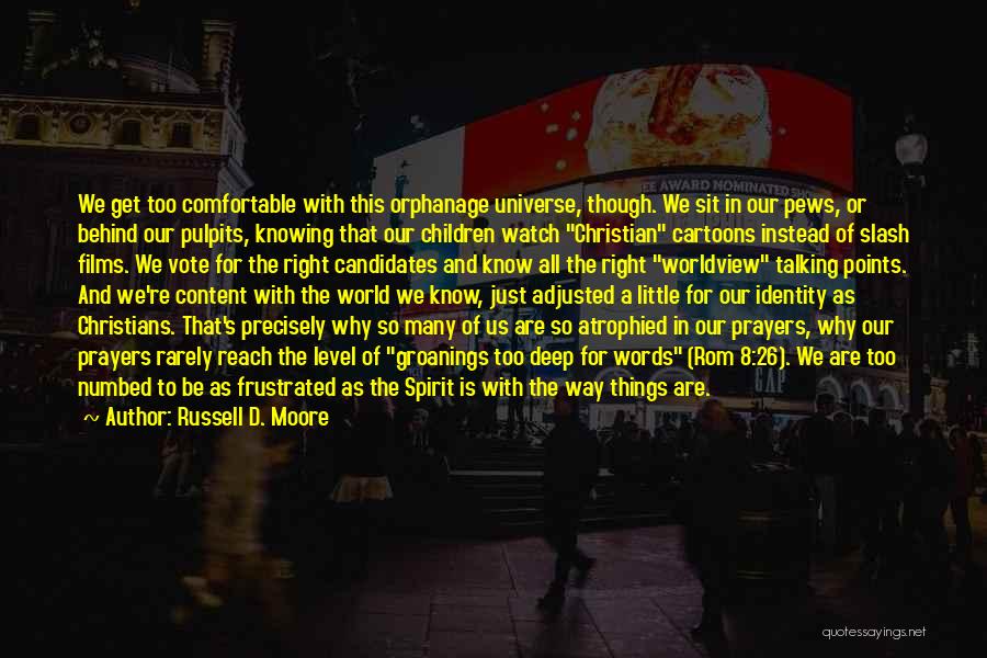 Atrophied Quotes By Russell D. Moore