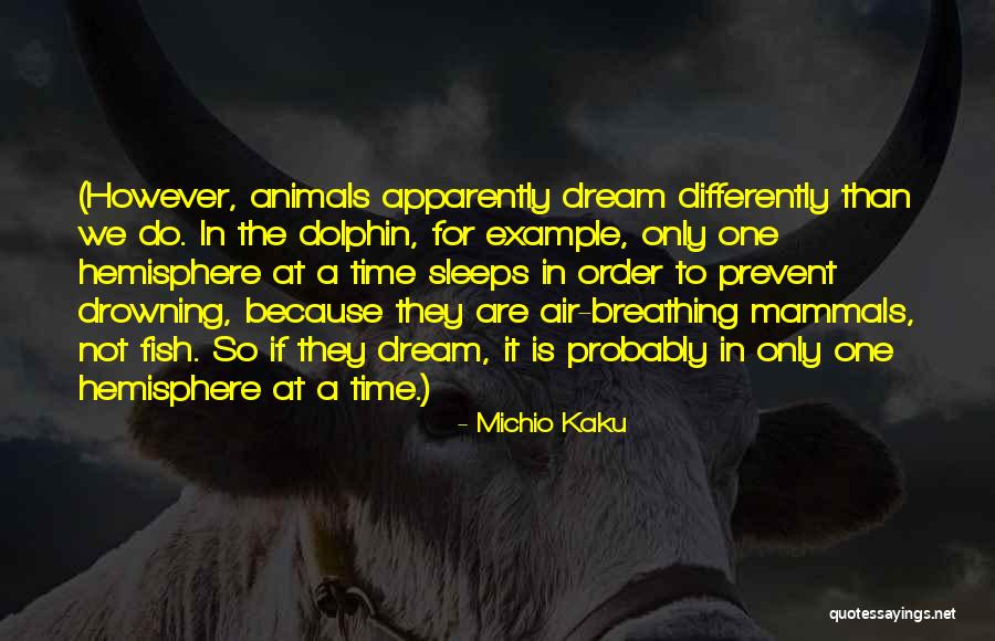 Atrophying Effects Quotes By Michio Kaku Atrophying Effects Quotes By Michio Kaku
