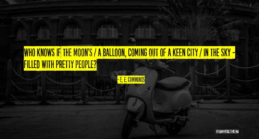 Atropic Quotes By E. E. Cummings Atropic Quotes By E. E. Cummings