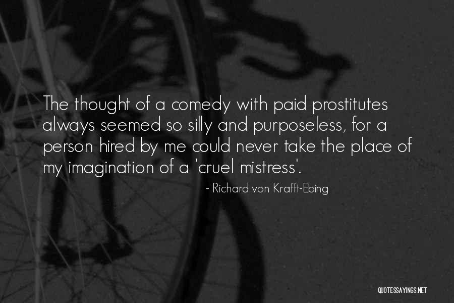 Atsakymo Quotes By Richard Von Krafft-Ebing Atsakymo Quotes By Richard Von Krafft-Ebing