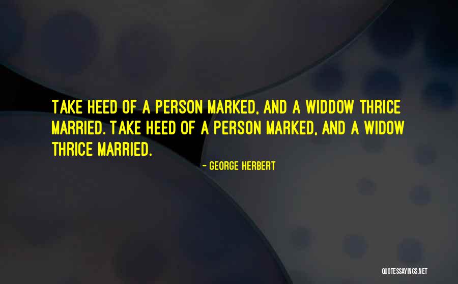 Atsede Biru Quotes By George Herbert Atsede Biru Quotes By George Herbert