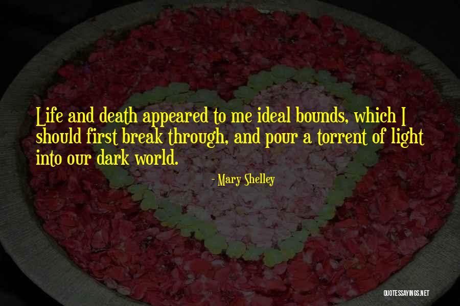Atsina Quotes By Mary Shelley