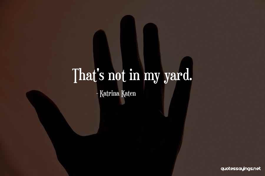 Atspalvis Quotes By Katrina Katen Atspalvis Quotes By Katrina Katen