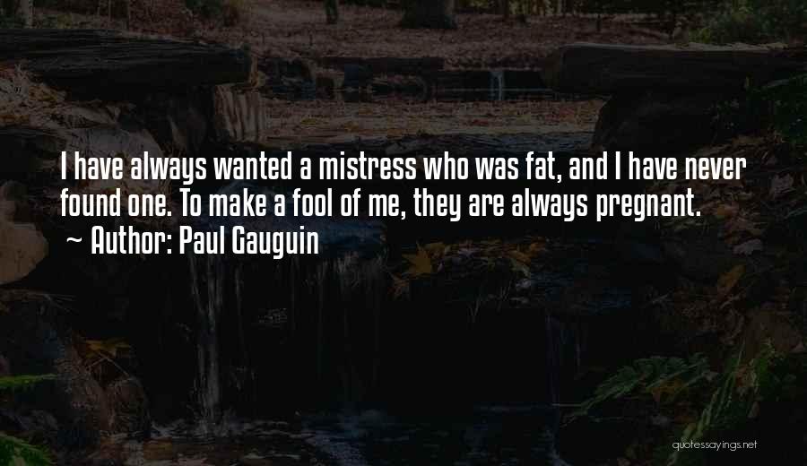 Atsumi Kanno Quotes By Paul Gauguin