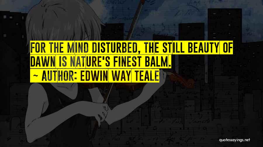 Atsumu Quotes By Edwin Way Teale