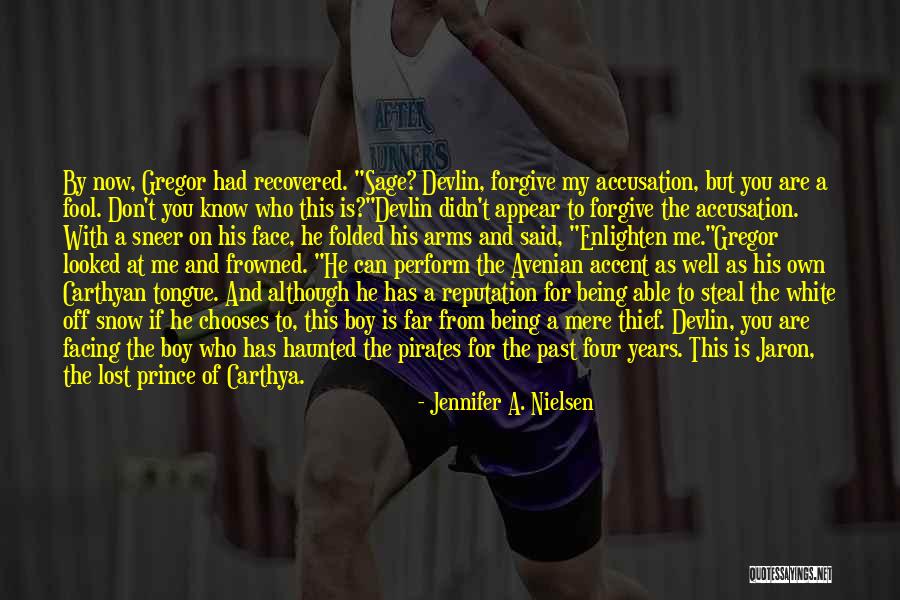 Atsuya Fubuki Quotes By Jennifer A. Nielsen Atsuya Fubuki Quotes By Jennifer A. Nielsen