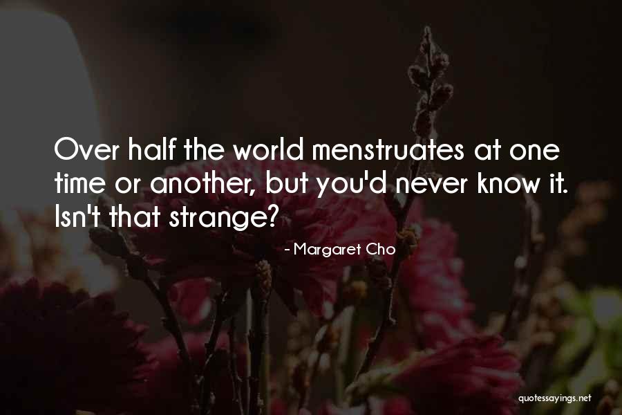Atsuya Fubuki Quotes By Margaret Cho Atsuya Fubuki Quotes By Margaret Cho
