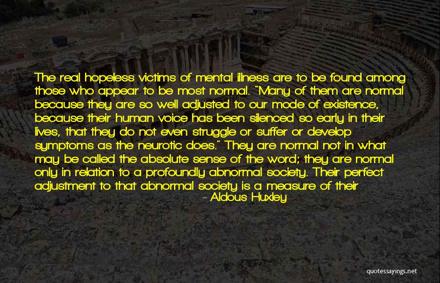Attachai Fairtexs Birthplace Quotes By Aldous Huxley Attachai Fairtexs Birthplace Quotes By Aldous Huxley