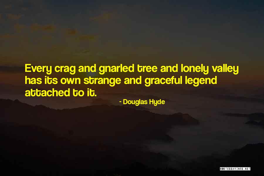 Attached Quotes By Douglas Hyde