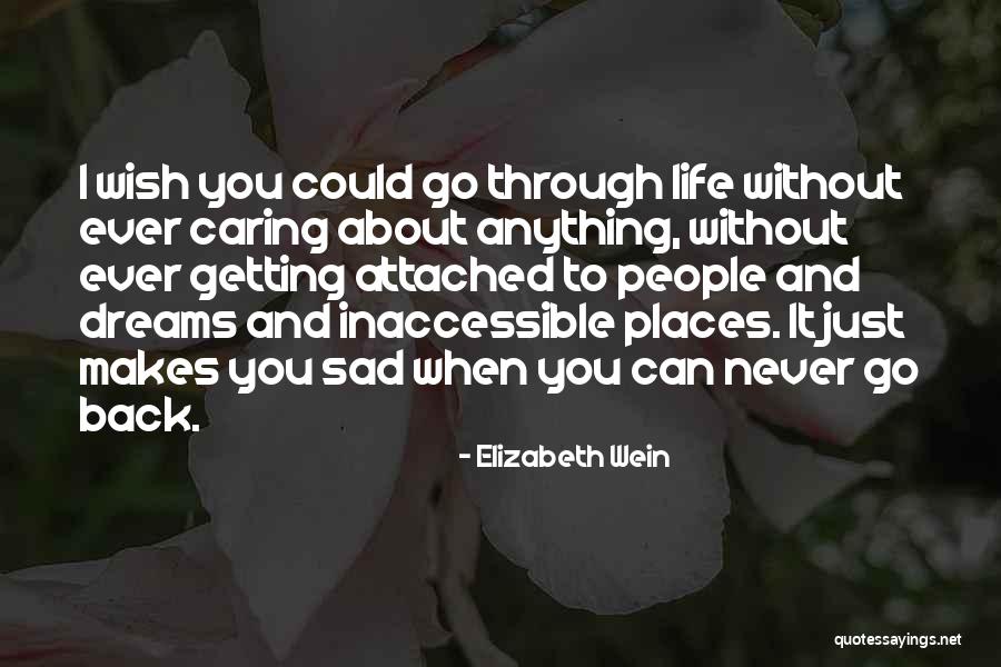 Attached Quotes By Elizabeth Wein