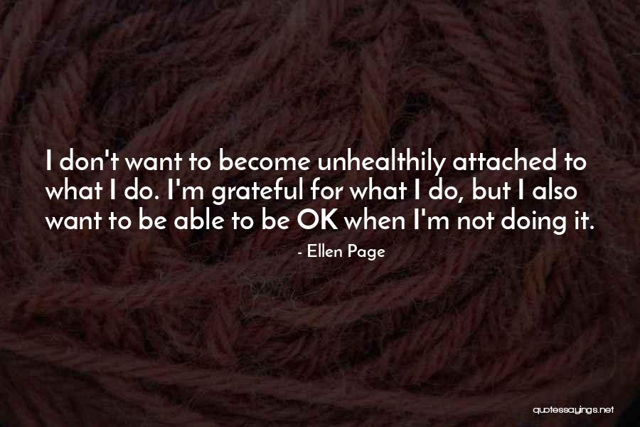 Attached Quotes By Ellen Page