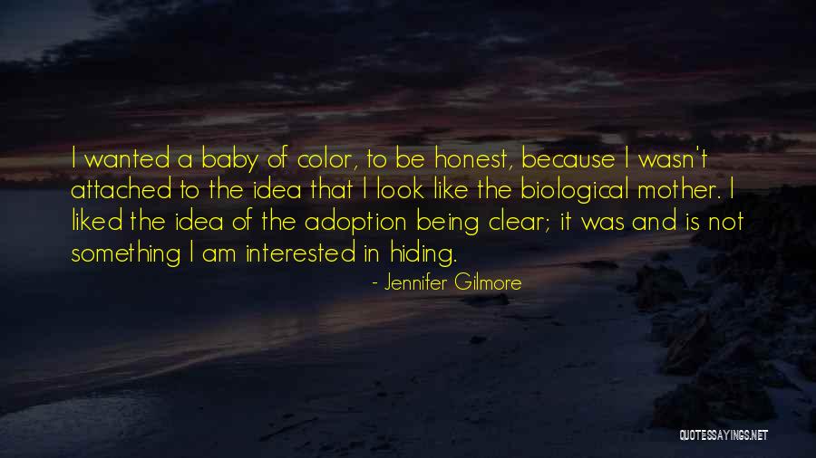 Attached Quotes By Jennifer Gilmore