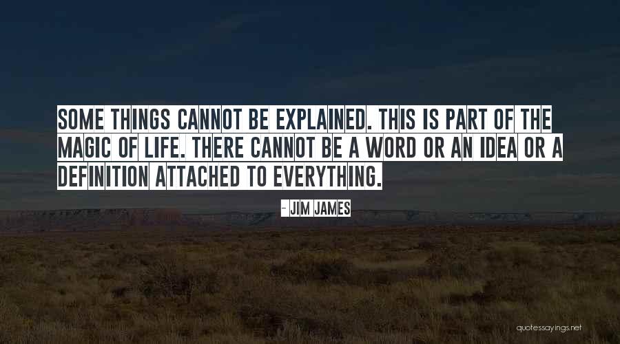 Attached Quotes By Jim James