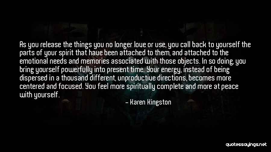 Attached Quotes By Karen Kingston