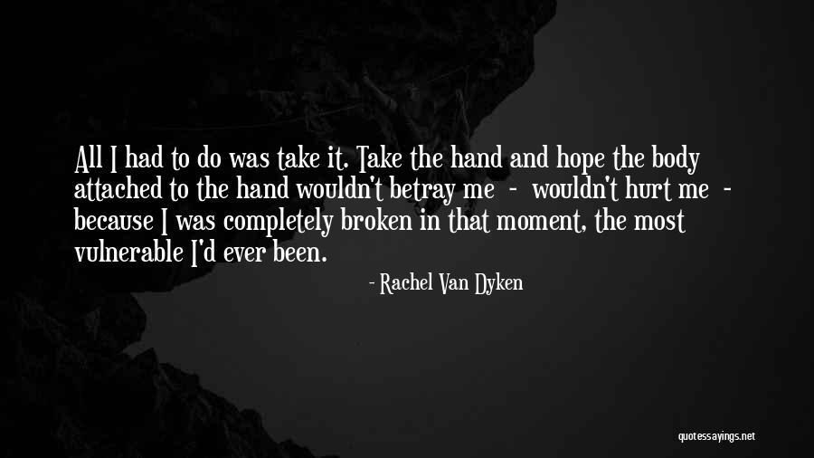 Attached Quotes By Rachel Van Dyken