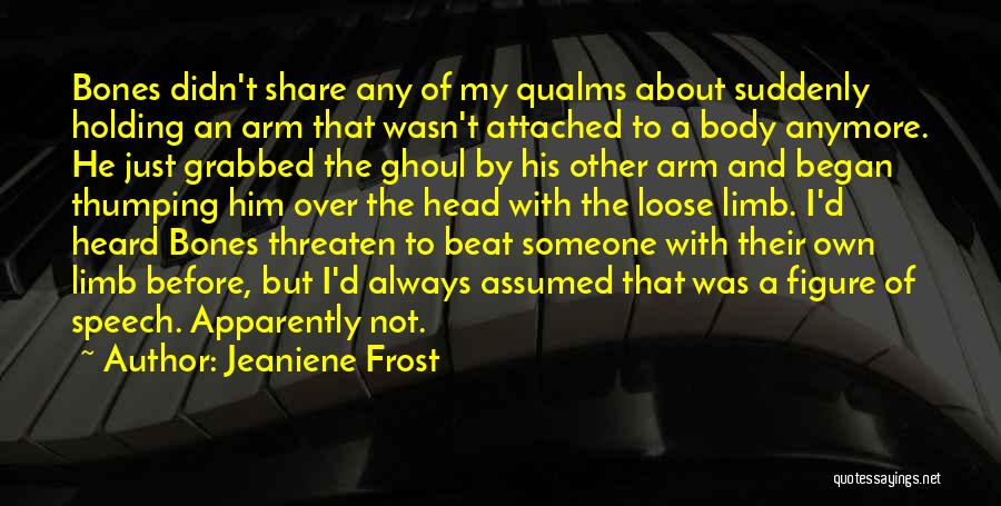 Attached To Someone Quotes By Jeaniene Frost