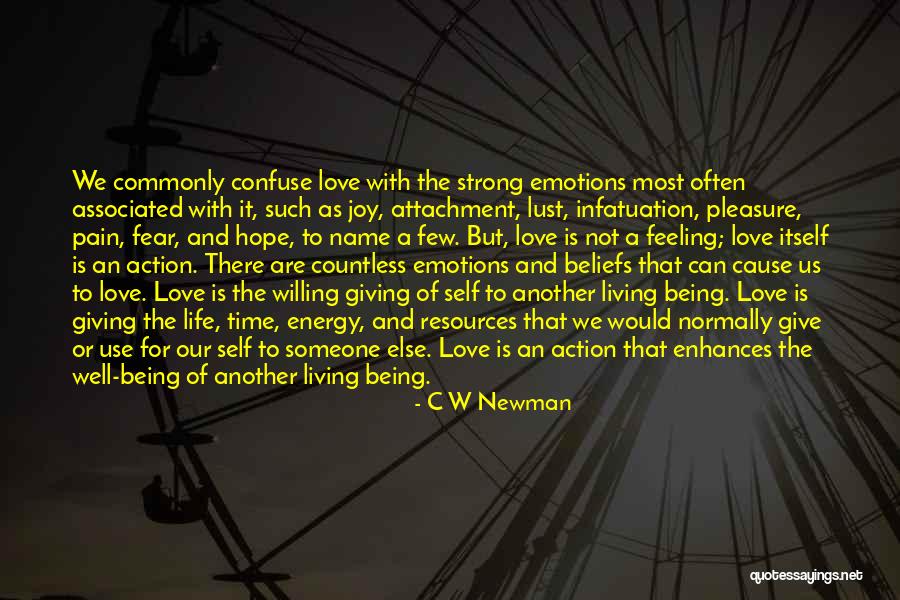 Attachment And Love Quotes By C W Newman